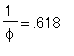 1/phi = .618